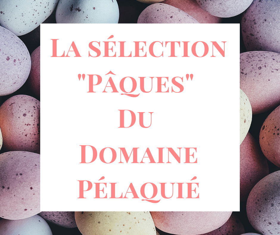 La sélection de Pâques